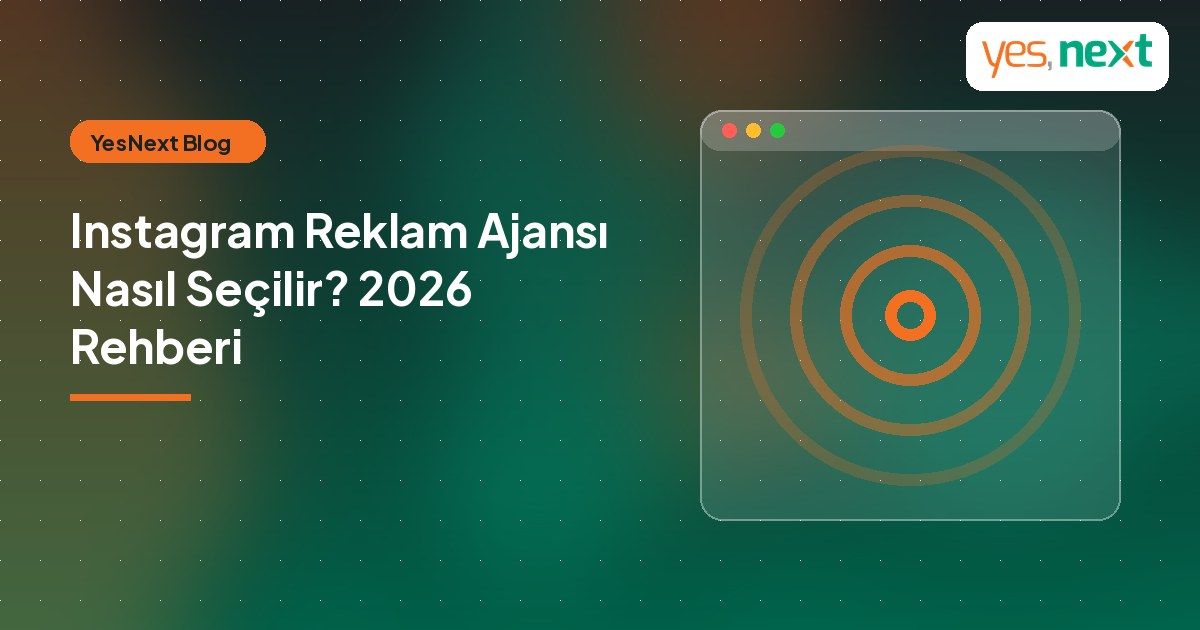 Instagram Reklam Ajansı Nasıl Seçilir? 2026 Bütçe ve Performans Rehberi