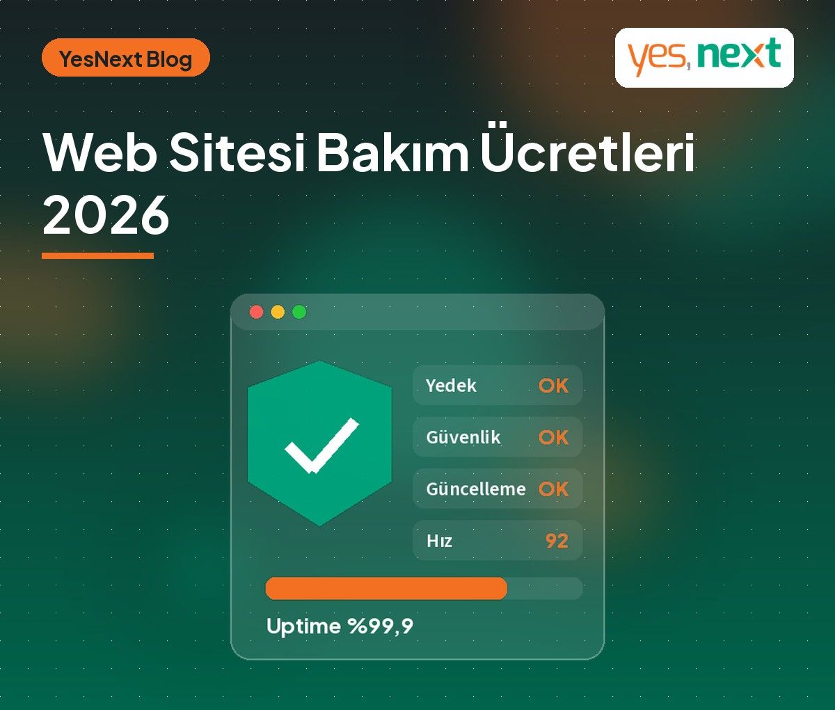 Web Sitesi Bakım Ücretleri 2026: Aylık Bakım Paketleri Neleri Kapsamalı?
