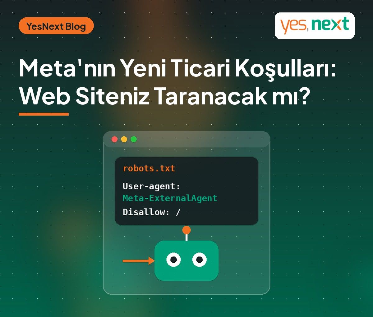 Meta’nın Yeni Ticari Koşulları: İşletme Web Siteleri Taranacak mı? 30 Ekim Öncesi Bilmeniz Gerekenler