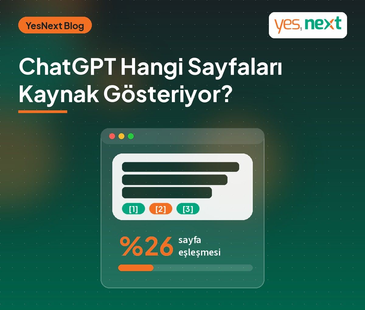 ChatGPT Hangi Sayfaları Kaynak Gösteriyor? Yeni Araştırma Yapay Zeka Görünürlüğü Ölçümünü Değiştiriyor