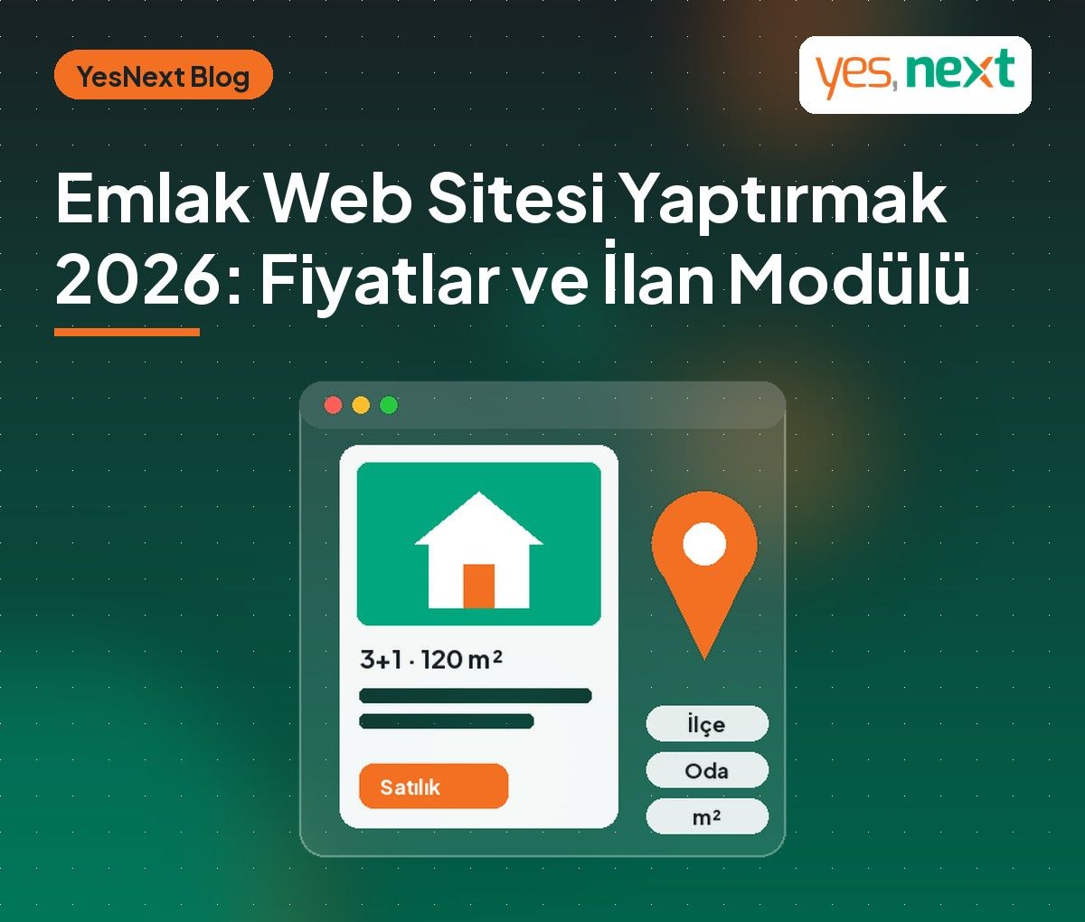 Emlak Web Sitesi Yaptırmak 2026: Fiyatlar, İlan Modülü ve Portal Entegrasyonu