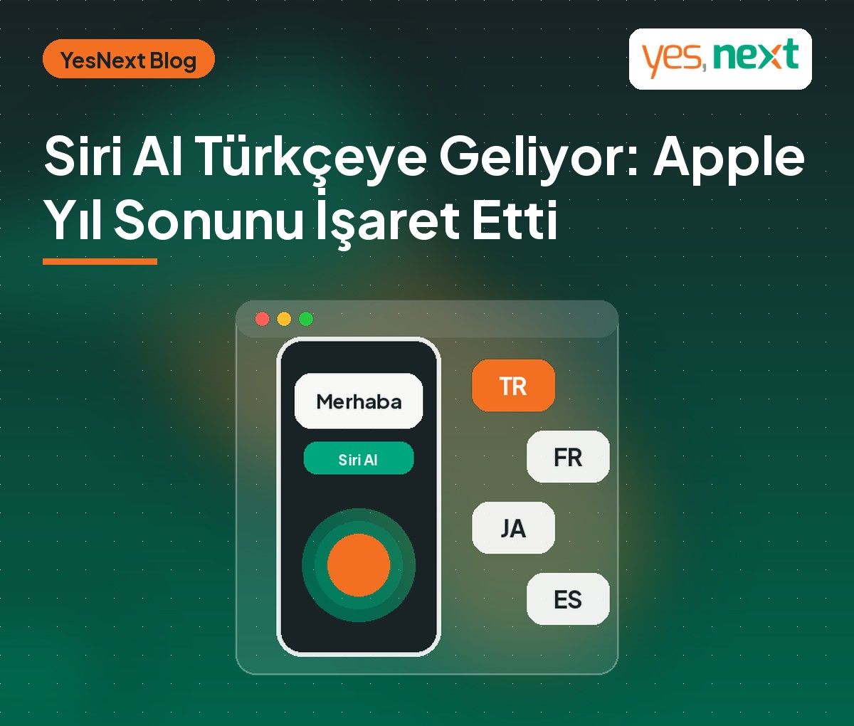 Siri AI Türkçeye Geliyor: Apple Yıl Sonunu İşaret Etti, İşletmeler Neye Hazırlanmalı?