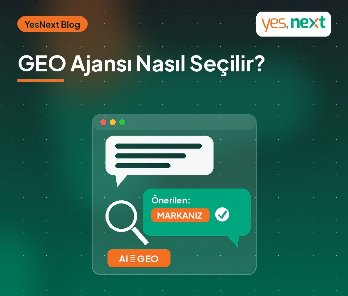 GEO Ajansı Nasıl Seçilir? Yapay Zeka Görünürlüğü İçin Teklifte Bakılacak 9 Nokta